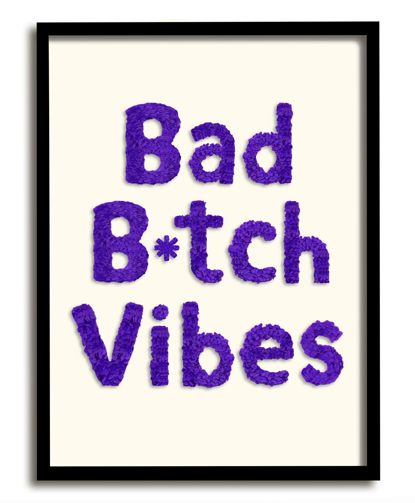 Bad B*tch Vibes